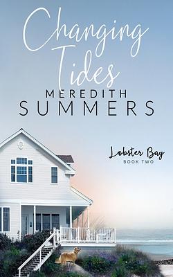 Changing Tides by Meredith Summers