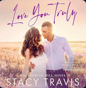 Love You Truly by Stacy Travis