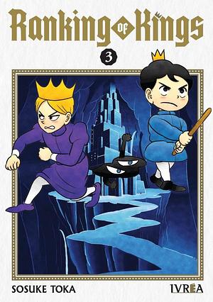 Ranking of Kings, vol. 3 by Martín Parle, Sousuke Toka