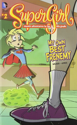 My Own Best Frenemy: #2 by Landry Q. Walker, Eric Jones