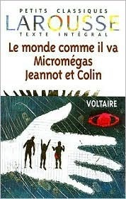 Le Monde Comme Il Va Micromegas Jeannot Et Colin by Voltaire