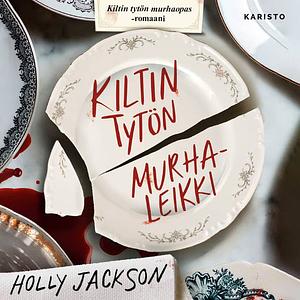 Kiltin tytön murhaleikki by Holly Jackson