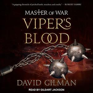 Viper's Blood by David Gilman