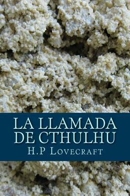 La Llamada de Cthulhu by H.P. Lovecraft