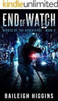 End of Watch  by Baileigh Higgins