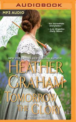 Tomorrow the Glory by Heather Graham