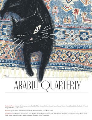 ArabLit Quarterly Fall 2020 Cats by M Lynx Qualey, Hassân Almohtasib, Ghada Samman, Layla Baalbaki