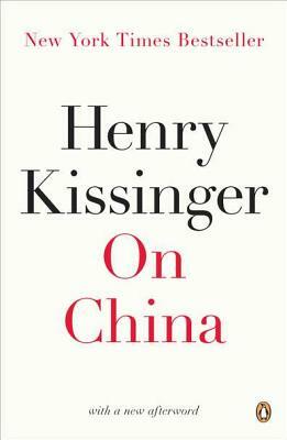 On China by Henry Kissinger