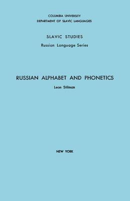 Russian Alphabet and Phonetics by Leon Stilman