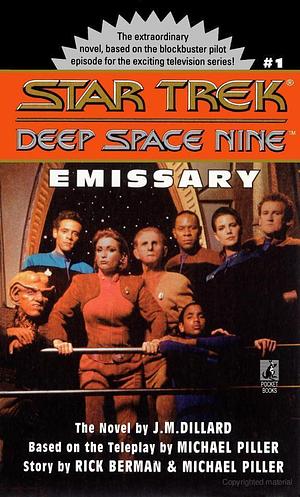Emissary (Star Trek Deep Space Nine) Import Paperback by Rick Berman, Michael Piller, J.M. Dillard, J.M. Dillard