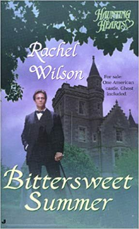 Bittersweet Summer by Rachel Wilson