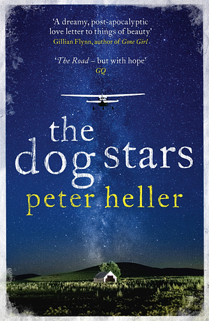 The Dog Stars by Peter Heller