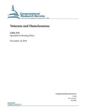 Veterans and Homelessness by Congressional Research Service