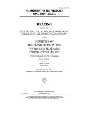 An assessment of the President's management agenda by United States Congress, United States Senate, Committee on Homeland Security (senate)