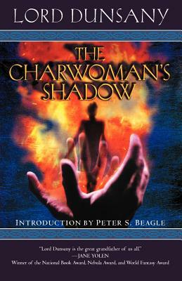 The Charwoman's Shadow by Lord Dunsany