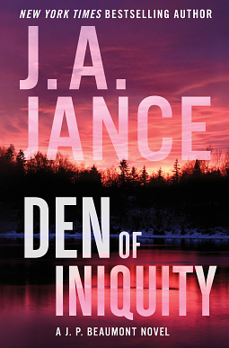 Den of Iniquity by J.A. Jance, J.A. Jance