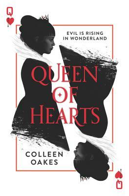 Queen of Hearts by Colleen Oakes