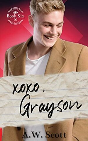 XOXO, Grayson by A.W. Scott