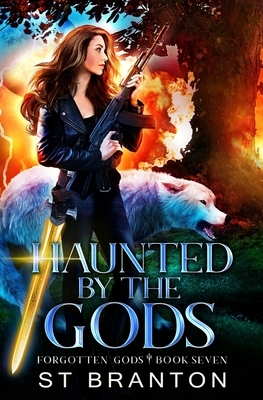 Haunted By The Gods by St Branton, CM Raymond, Le Barbant