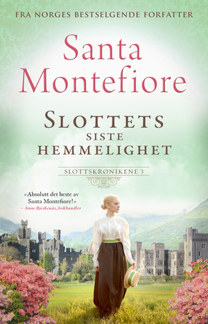 Slottets siste hemmelighet by Eva Ulven, Santa Montefiore