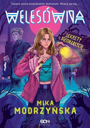 Sekrety nieumarłych by Mika Modrzyńska