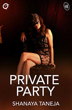 Private Party by Shanaya Taneja