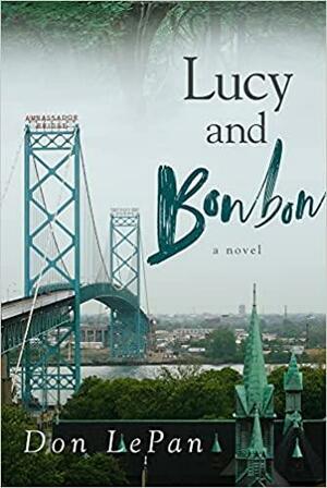 Lucy and Bonbon by Don LePan