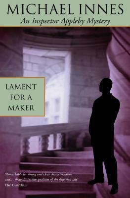 Lament for a Maker by Michael Innes