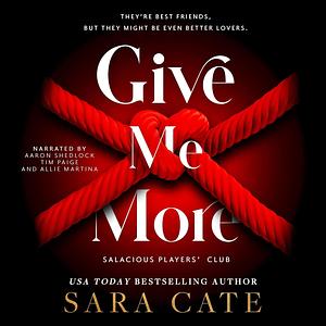 Give Me More by Sara Cate