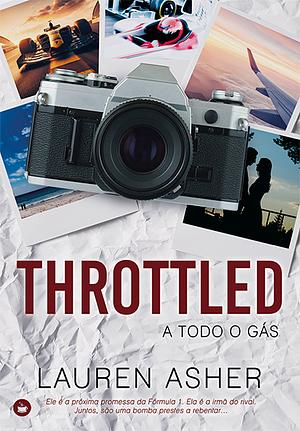 Throttled - A Todo o Gás by Lauren Asher