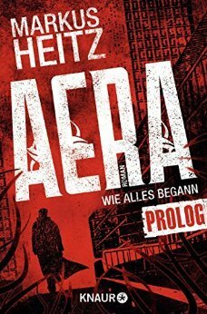 Aera— Wie alles begann: Prolog by Markus Heitz