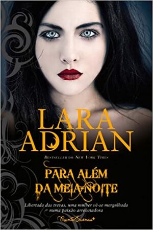 Para Além da Meia-noite by Lara Adrian