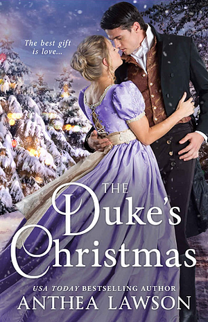 The Duke's Christmas by Anthea Lawson