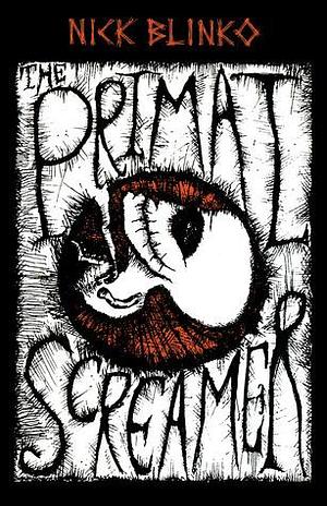 Primal Screamer by Nick Blinko, Nick Blinko