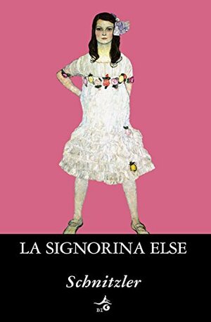 La signorina Else by Arthur Schnitzler