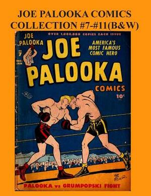 Joe Palooka Comics Collection #7 - #11 (B&W): America's Favorite Boxer - In the Army, 5 Issue Collection! by Kari A. Therrian, Harvey Productions Inc