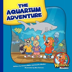 The Aquarium Adventure by Joanne Meier
