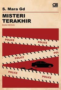 Misteri Terakhir: Buku Kedua by S. Mara Gd