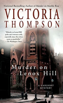 Murder on Lenox Hill by Victoria Thompson