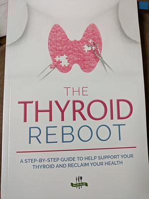 the thyroid reboot by Kinsey Jackson