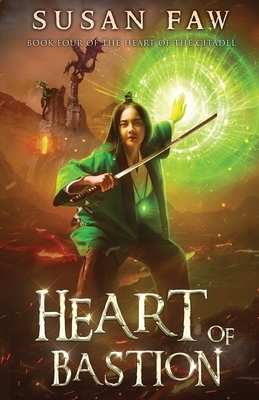Heart of Bastion by Susan Faw