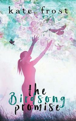 The Birdsong Promise: (The Butterfly Storm Book 2) by Kate Frost