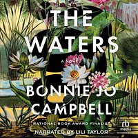 The Waters by Bonnie Jo Campbell