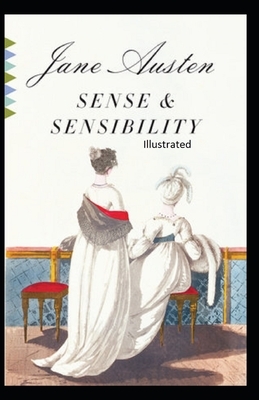 Sense and Sensibility Illustrated by Jane Austen