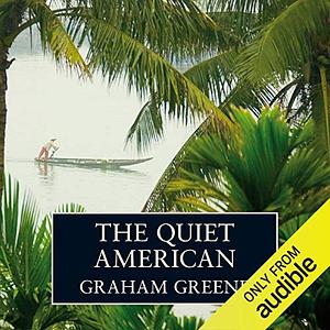 The Quiet American by Graham Greene