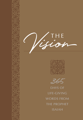 The Vision: 365 Days of Life-Giving Words from the Prophet Isaiah by Brian Simmons, Gretchen Rodriguez