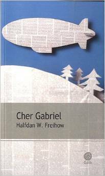 Cher Gabriel by Halfdan W. Freihow