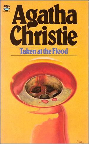 Taken At The Flood by Agatha Christie