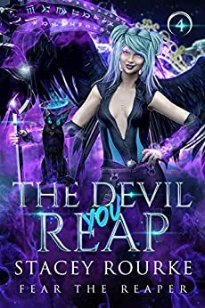 The Devil You Reap by Stacey Rourke