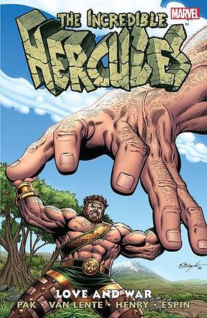 The Incredible Hercules: Love and War by Clayton Henry, Salvador Espin, Greg Pak, Fred Van Lente